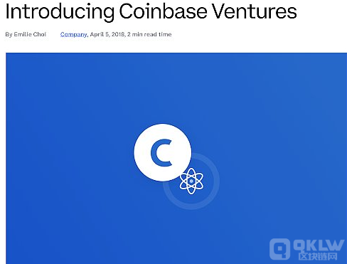 CoinbaseVentures团队亲述CV简史及投资版图