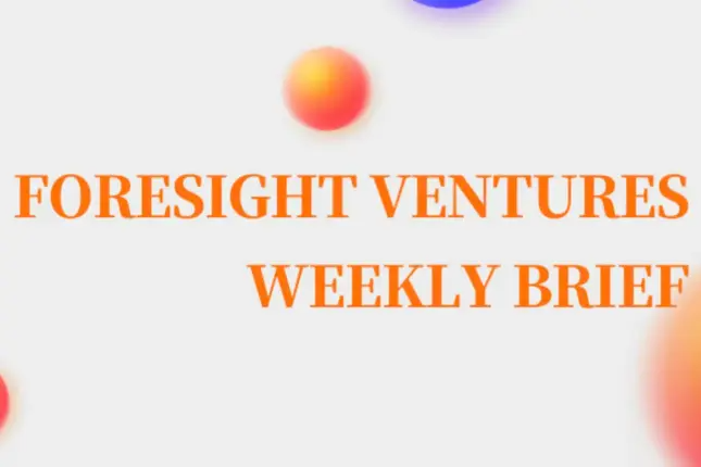 Foresight Ventures市场周报：市场摇摇欲坠，香港开放交易