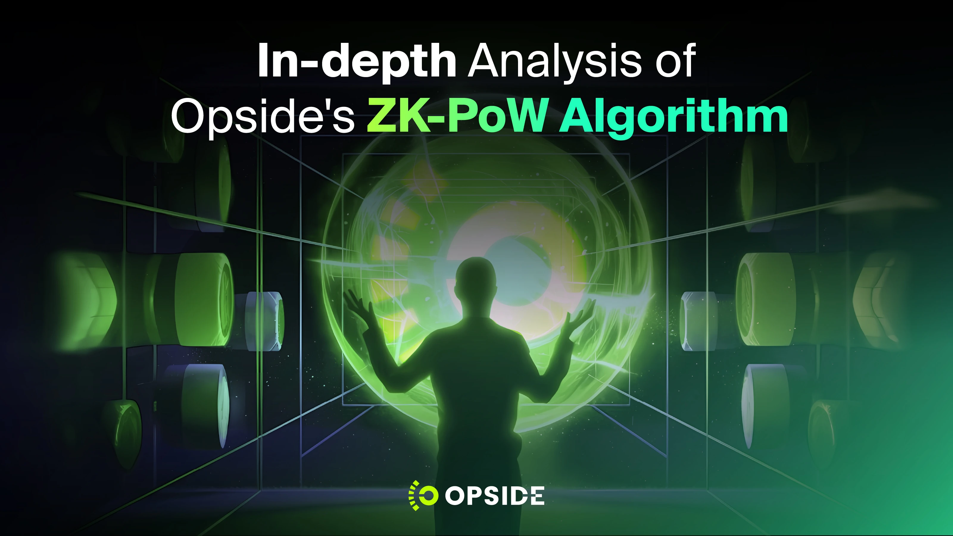 一文读懂Opside的ZK-PoW算法