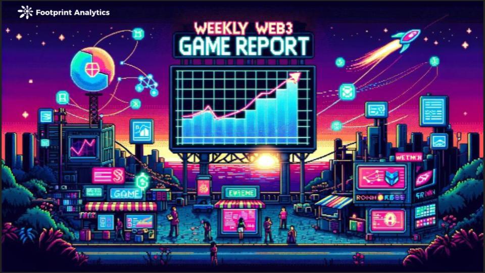 Web3 游戏周报（4.07-4.13）