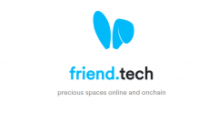 从爆红到崩塌：Friend.tech 的失败启示